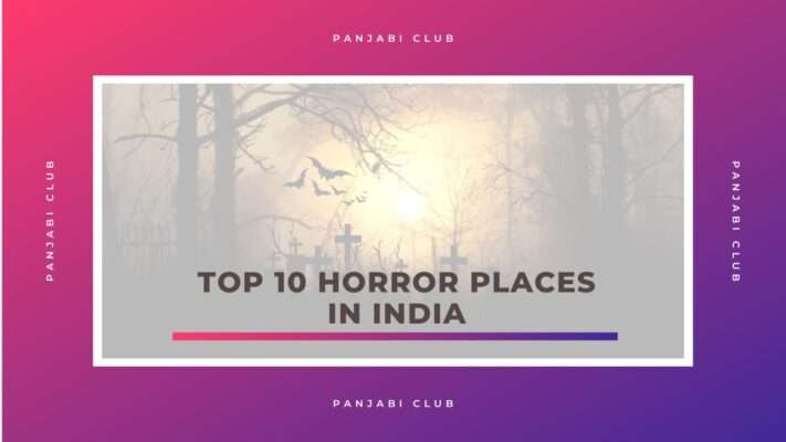 Top 10 Horror Places in India